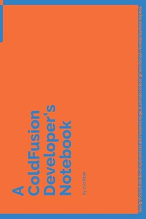 a coldfusion developers notebook 150 dotted grid pages customized for coldfusion programmers and developers