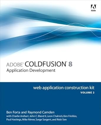 adobe coldfusion 8 web application construction kit application development 1st edition ben forta ,raymond