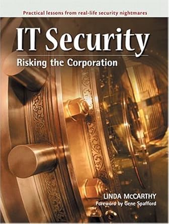 it security risking the corporation 1st edition linda mccarthy 013101112x, 978-0131011120