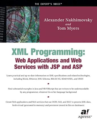 xml programming web applications and web services with jsp and asp 1st edition alexander nakhimovsky ,tom