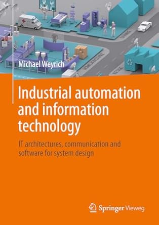 industrial automation and information technology it architectures communication and software for system