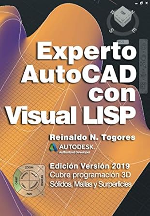experto autocad con visual lisp edicion version 2019 1st edition reinaldo n togores 1728774748, 978-1728774749