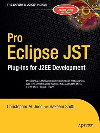 pro eclipse jst plug ins for j2ee development 1st edition christopher m judd ,hakeem shittu 1590594932,