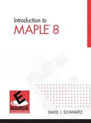introduction to maple 8 1st edition david i schwartz 0130328448, 978-0130328441