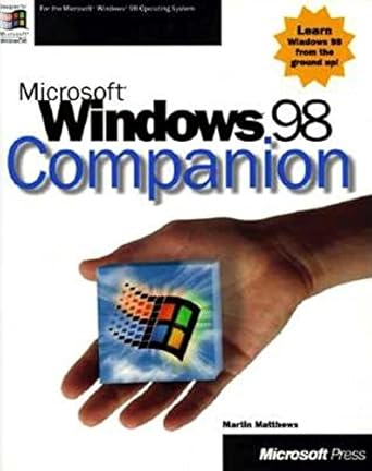 microsoft windows 98 companion 1st edition microsoft press ,microsoft corporation ,martin s matthews