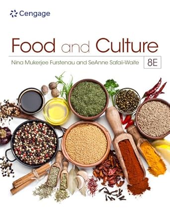 food and culture 1st edition nina furstenau ,seanne safaii waite 0357729587, 978-0357729588