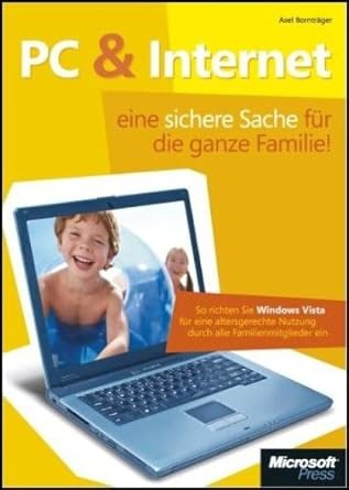 pc and internet eine sichere sache fur die ganze familie so richten sie windows vista fur eine altersgerechte