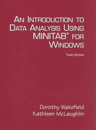 introduction to data analysis using minitab for windows an 1st edition kathleen mclaughlin ,dorothy wakefield