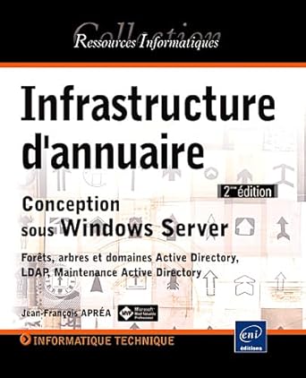 infrastructure dannuaire conception sous windows server 1st edition jean francois aprea 2746064197,
