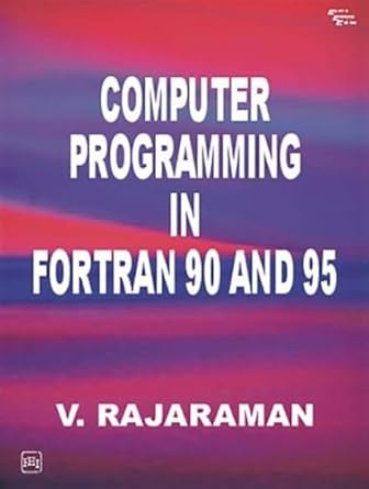 computer programming in fortran 90 and 95 1st edition v rajaram 8120311817, 978-8120311817