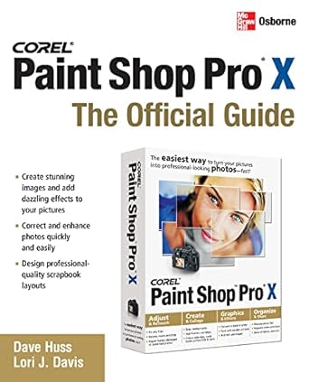 corel paint shop pro x the official guide 1st edition dave huss 0072262621, 978-0072262629