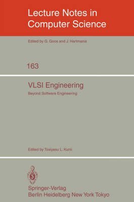 vlsi engineering beyond software engineering 1st edition toshiyasu l kunii 0387700021, 978-0387700021