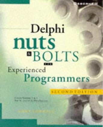 delphi nuts and bolts for experienced programmers 1st edition gary cornell ,troy strain 0078822033,