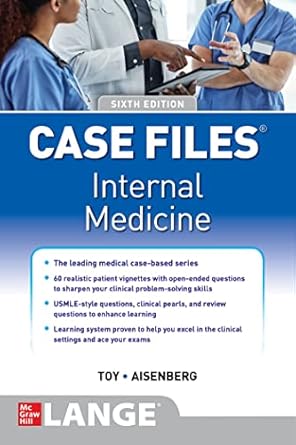 case files internal medicine 1st edition eugene c toy ,gabriel aisenberg 1260469964, 978-1260469967