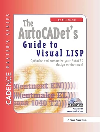 the autocadets guide to visual lisp 1st edition bill kramer 157820089x, 978-1578200894