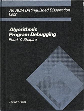 algorithmic program debugging 1st edition ehud y shapiro 0262192187, 978-0262192187