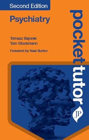 pocket tutor psychiatry 1st edition tomasz bajorek ,tom stockmann 1909836737, 978-1909836730