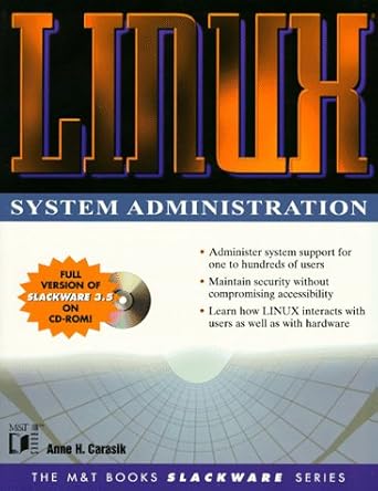 linux system administration 1st edition anne h carasik 0764570080, 978-0764570087