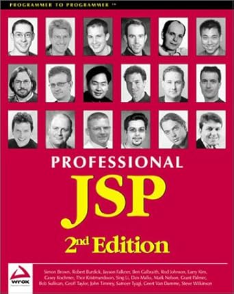 professional jsp 1st edition simon brown ,robert burdick ,jayson falkner ,ben galbraith ,rod johnson ,larry