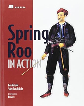 spring roo in action 1st edition ken rimple ,srini penchikala ,ben alex 193518296x, 978-1935182962