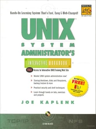 unix system administrators interactive workbook 1st edition joe kaplenk 0130813087, 978-0130813084