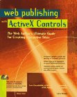 web publishing with activex controls 1st edition doug lloyd 1566046475, 978-1566046473