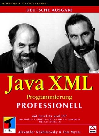 java xml programmierung professionell web applikationen erstellen mit java servlets jsp html xhtml jbdc 1st