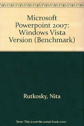 microsoft powerpoint 2007 windows vista version 1st edition nita rutkosky 0763830712, 978-0763830717