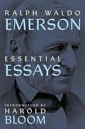 ralph waldo emerson essential essays 1st edition ralph waldo emerson ,ulrich baer ,harold bloom 1962572153,