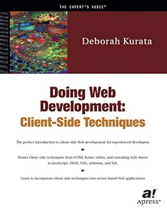 doing web development client side techniques 1st edition deborah kurata 1893115879, 978-1893115873