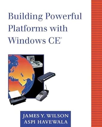 building powerful platforms with windows ce 1st edition james y wilson ,aspi havewala 020161636x,