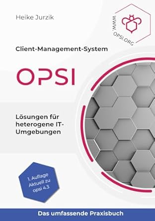 client management system opsi losungen fur heterogene it umgebungen 1st edition heike jurzik 3910462103,