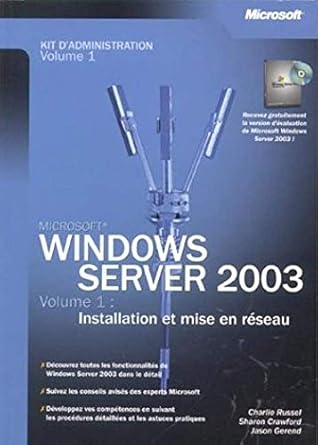windows server 2003 tome 1 installation et mise en reseau 1st edition charlie russel ,sharon crawford ,jason
