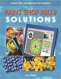 paint shop pro 8 solutions 1st edition lori j davis 1592000916, 978-1592000913