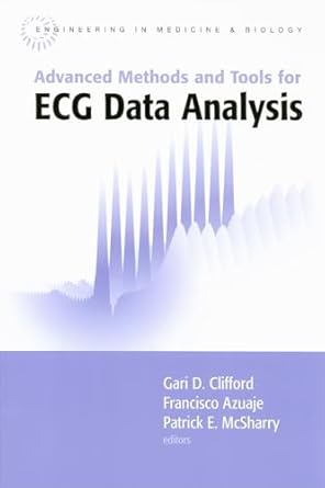 advanced methods and tools for ecg data analysis 1st edition gari d clifford ,francisco azuaje ,patrick