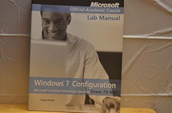 windows 7 configuration exam 70 680 1st edition john wiley sons 0470875100, 978-0470875100