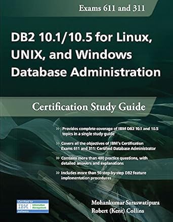 db2 10 1/10 5 for linux unix and windows database administration certification study guide 1st edition