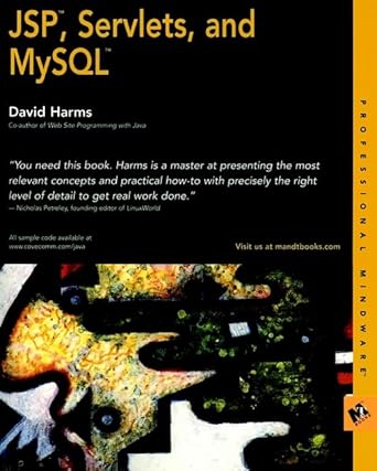 jsp servlets and mysql 1st edition david harms 0764547879, 978-0764547874