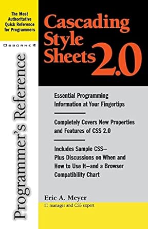 cascading style sheets 2 0 programmers reference 1st edition eric a meyer 0072131780, 978-0072131789