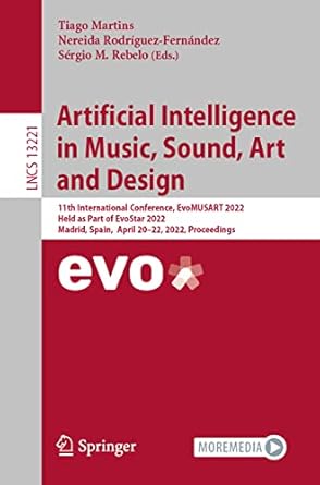 artificial intelligence in music sound art and design 11th international conference evomusart 2022 held as