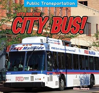 lets ride the city bus 1st edition elisa peters 1477764836, 978-1477764831
