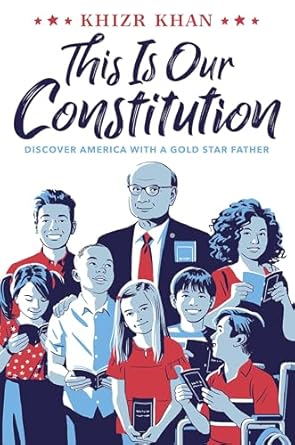 this is our constitution discover america with a gold star father 1st edition khizr khan 1524770914,