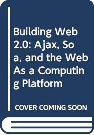 building web 2 0 ajax soa and the web as a computing platform 1st edition dion hinchcliffe ,kate allen