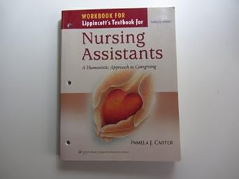 nursing assistants 1st edition pamela j carter 1605476366, 978-1605476360
