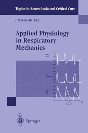 applied physiology in respiratory mechanics 1st edition j milic emili 354075041x, 978-3540750413