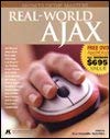 real world ajax secrets of the masters 1st edition jim benson ,jason blum ,kurt cagle ,dion hinchcliffe