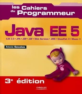 java ee 5 ejb 3 0 jpa jsp jsf web services jms glassfish 3 maven 3 1st edition antonio goncalves 2212126581,