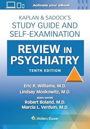 kaplan and sadocks study guide and self examination review in psychiatry print + ebook with multimedia 1st