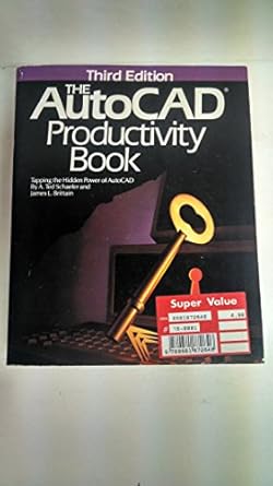 the autocad productivity book tapping the hidden power of autocad 1st edition ted schaefer ,a ted schaefer