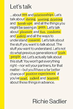 lets talk about relationships sex and intimacy 1st edition richie sadlier 0717191907, 978-0717191901